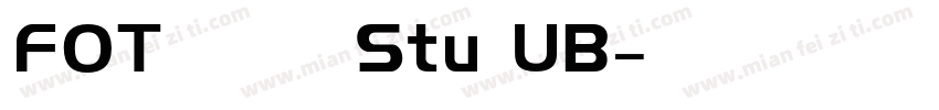 FOT ラグラン Stu UB字体转换